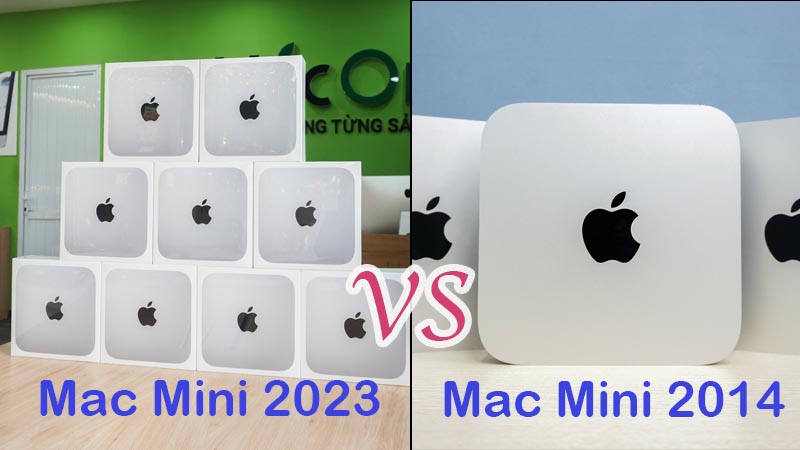 Hiệu năng xử lý Mac Mini 2023 so với Mac Mini 2014