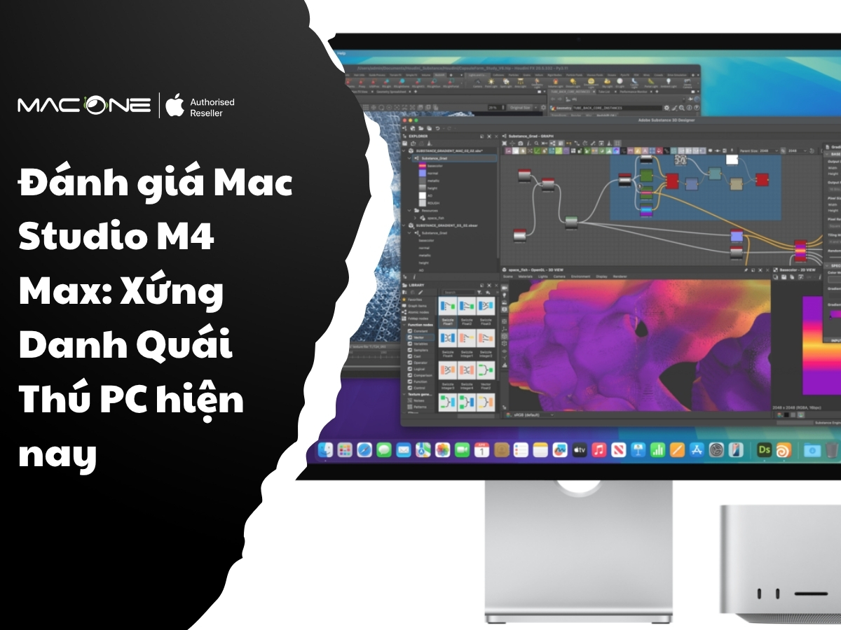 Đánh giá Mac Studio M4 Max 2025: Desktop Mac mạnh nhất hiện tại