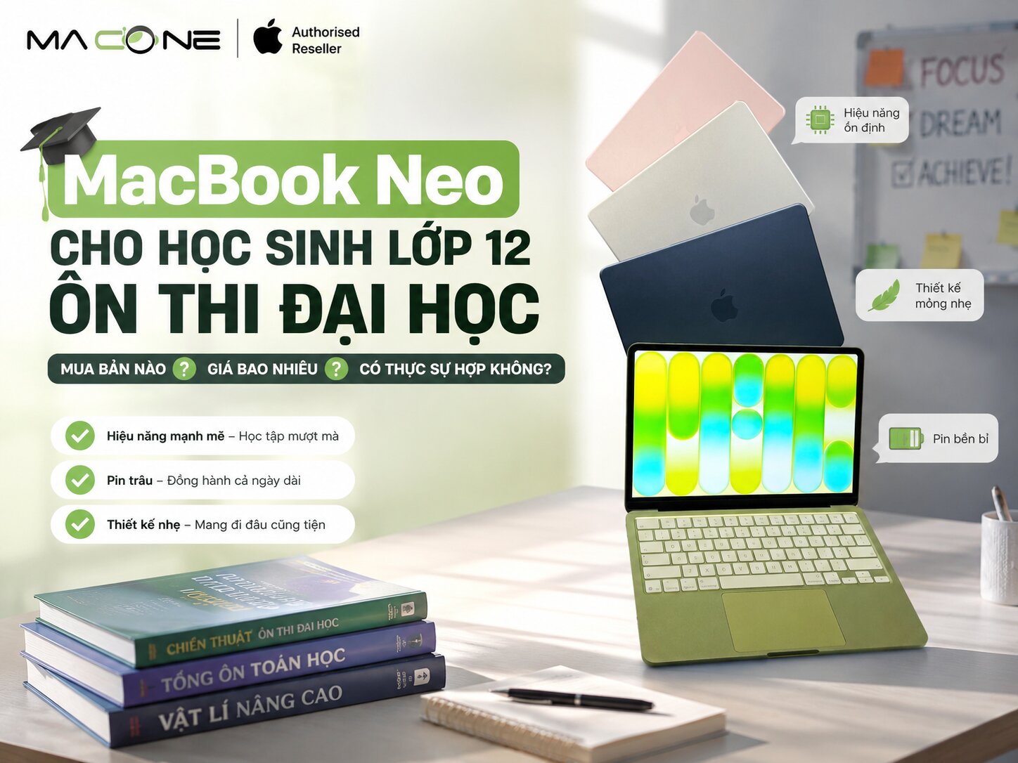 MacBook Neo cho học sinh lớp 12 ôn thi đại học: mua bản nào, giá bao nhiêu, có thực sự hợp không?